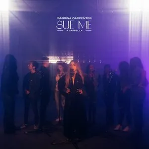Pochette de Sue Me (a cappella) de Sabrina Carpenter