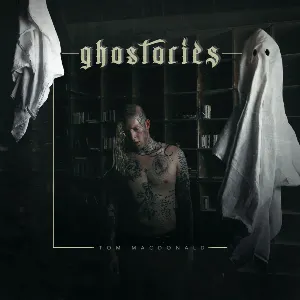 Pochette de Ghostories de Tom MacDonald
