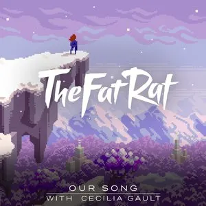 Pochette de Our Song de TheFatRat