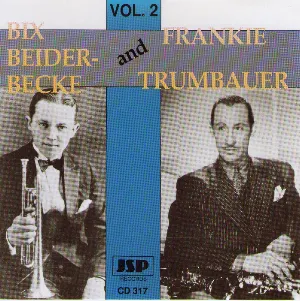 Pochette Bix Beiderbecke and Frankie Trumbauer - Volume 2