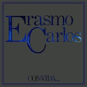 Pochette de Erasmo Carlos convida… de Erasmo Carlos