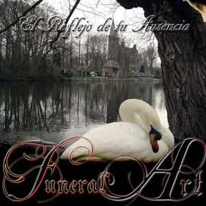 Pochette de El reflejo de tu ausencia de Funeral Art