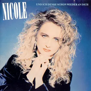 Pochette de Und ich denke schon wieder an Dich de Nicole