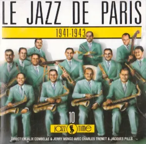 Pochette de Le Jazz de Paris 1941–1943 de Le Jazz de Paris