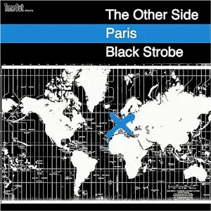 Pochette de The Other Side Paris de Black Strobe