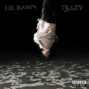 Pochette de Crazy de Lil Baby