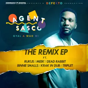 Pochette de Gyal A Mad Mi (Remixes) de Agent Sasco
