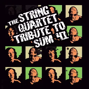 Pochette The String Quartet Tribute to Sum 41