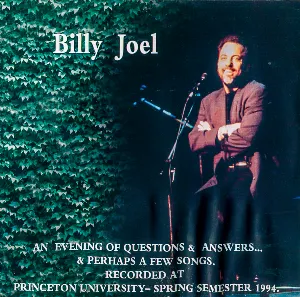 Pochette de An Evening of Questions & Answers... & Perhaps a Few Songs. Recorded at Princeton University - Spring 1994 de Billy Joel