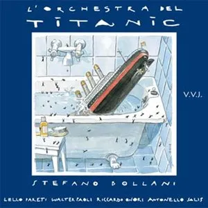 Pochette de L'orchestra del Titanic de Stefano Bollani