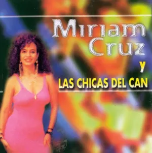 Pochette de Miriam Cruz y Las Chicas del Can de Las Chicas del Can