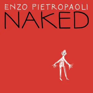Pochette de Naked de Enzo Pietropaoli