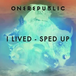 Pochette de I Lived (sped up) de OneRepublic
