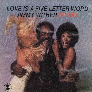 Pochette de Love Is A Five Letter Word de Jimmy Witherspoon