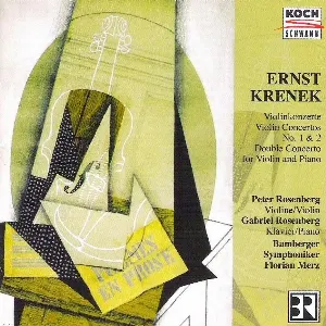 Pochette de Violin Concertos no. 1 & 2 / Double Concerto for Violin and Piano de Bamberger Symphoniker - Ernst Krenek
