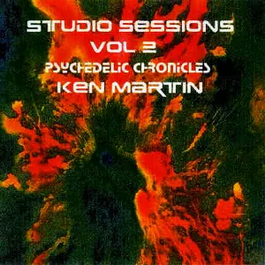 Pochette de Studio Sessions Vol 2 (Psychedelic Chronicles) de Ken Martin