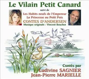 Pochette de Contes d'Andersen : Le Vilain Petit Canard suivi de Les Habits neufs de l'Empereur & La Princesse aux petits pois de Hans Christian Andersen