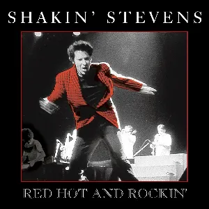Pochette de Red Hot and Rockin' de Shakin’ Stevens