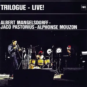 Pochette de Trilogue: Live! de Albert Mangelsdorff