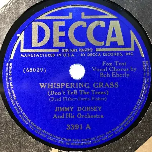 Pochette de Whispering Grass / Talkin’ to My Heart de Jimmy Dorsey and His Orchestra