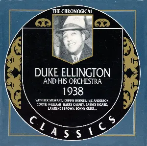 Pochette The Chronological Classics: Duke Ellington and His Orchestra 1938