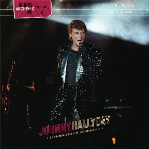 Pochette de Zénith 1985 (La dernière - Live / 2 février 1985) de Johnny Hallyday