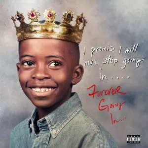 Pochette de Forever Goin In de Rich Homie Quan