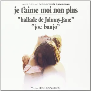 Pochette Je t’aime moi non plus – « Ballade de Johnny‐Jane »