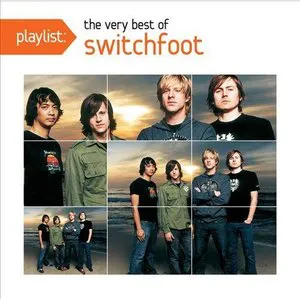 Pochette Playlist: The Very Best of Switchfoot