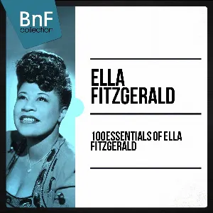 Pochette 100 Essentials of Ella Fitzgerald (mono version)