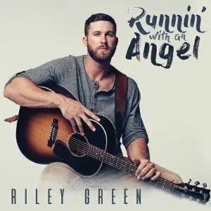 Pochette de Runnin’ With an Angel de Riley Green