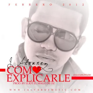 Pochette de Cómo explicarle de J Álvarez