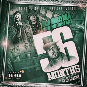 Pochette de 56 Months de DJ Drama