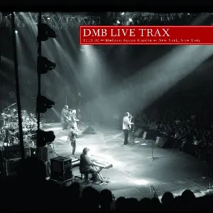Pochette 2002-12-21: DMB Live Trax, Volume 40: Madison Square Garden, New York, New York