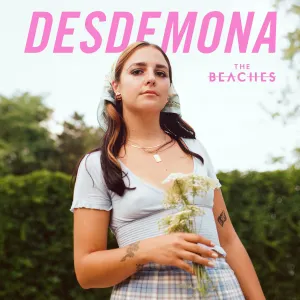 Pochette de Desdemona de The Beaches