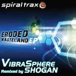 Pochette de Eroded Wasteland EP de Vibrasphere