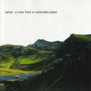 Pochette de A View From a Vulnerable Place de Sense