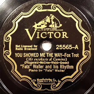 Pochette de You Showed Me the Way / San Anton' de Fats Waller and His Rhythm