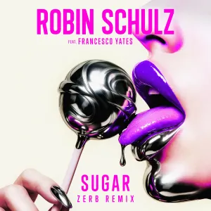 Pochette de Sugar (Zerb remix) de Robin Schulz