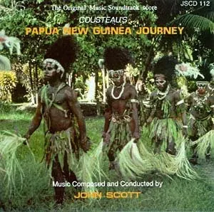 Pochette de Cousteau's Papua New Guinea Journey (The Original Music Soundtrack Score) de John Scott