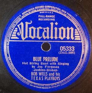 Pochette de Blue Prelude / Sophisticated Hula de Bob Wills and His Texas Playboys