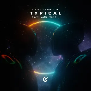 Pochette de Typical de Alok - Steve Aoki