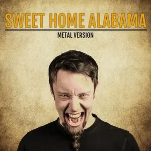 Pochette de Sweet Home Alabama (Metal Version) de Leo Moracchioli