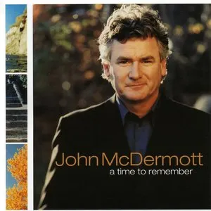 Pochette de A Time to Remember de John McDermott