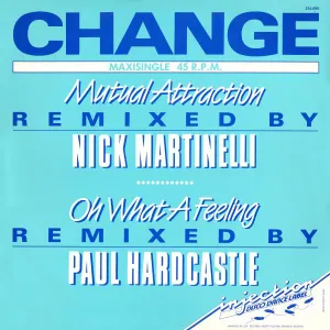 Pochette de Mutual Attraction / Oh What A Feeling de Change