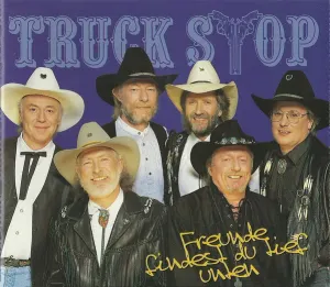 Pochette de Freunde findest du tief unten de Truck Stop