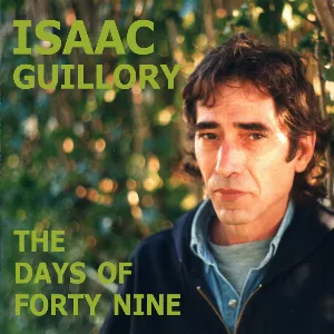 Pochette de The Days of Forty Nine de Isaac Guillory
