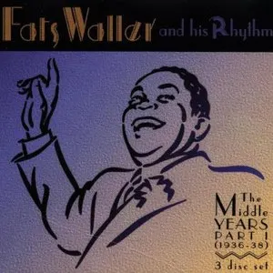 Pochette de The Middle Years, Part 1 (1936-1938) de Fats Waller and His Rhythm
