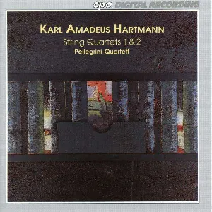 Pochette de String Quartets 1 & 2 de Karl Amadeus Hartmann