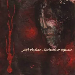Pochette de Backstabber Etiquette de Fuck the Facts